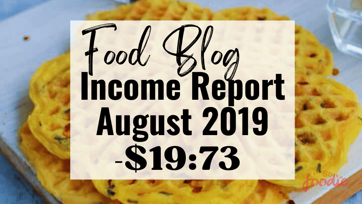 food blog income report August 2019