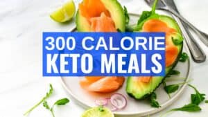 300 calorie keto meals