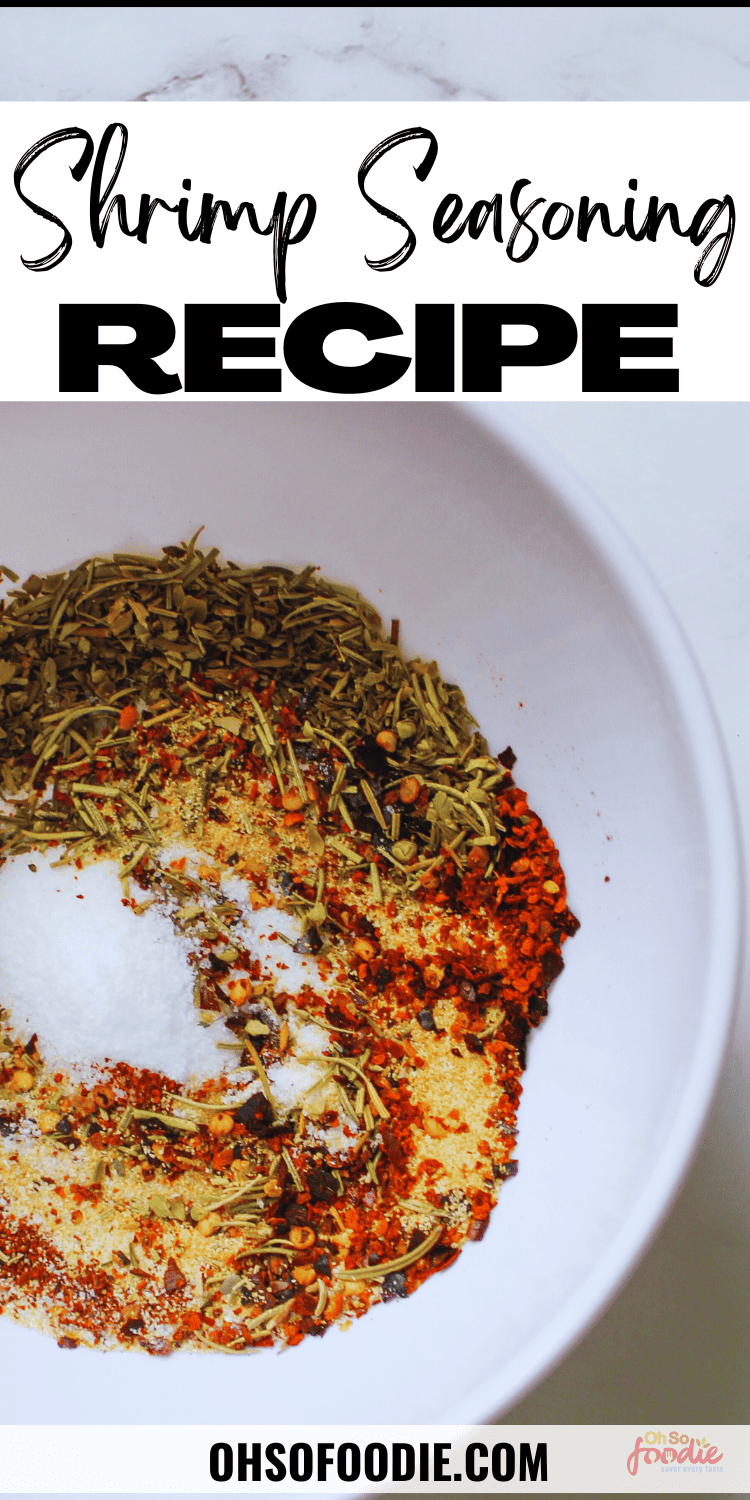 Shrimp Seasoning Recipe - Oh So Foodie