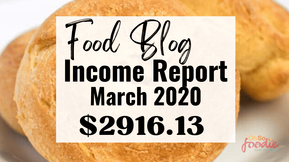 food blog income report March 2020