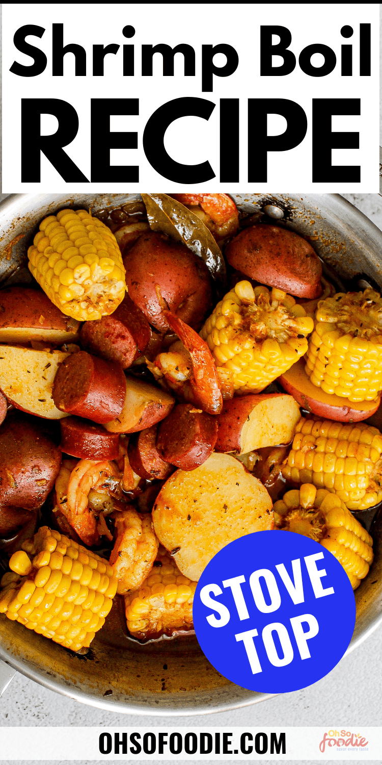 BEST Shrimp Boil Recipe! - Oh So Foodie