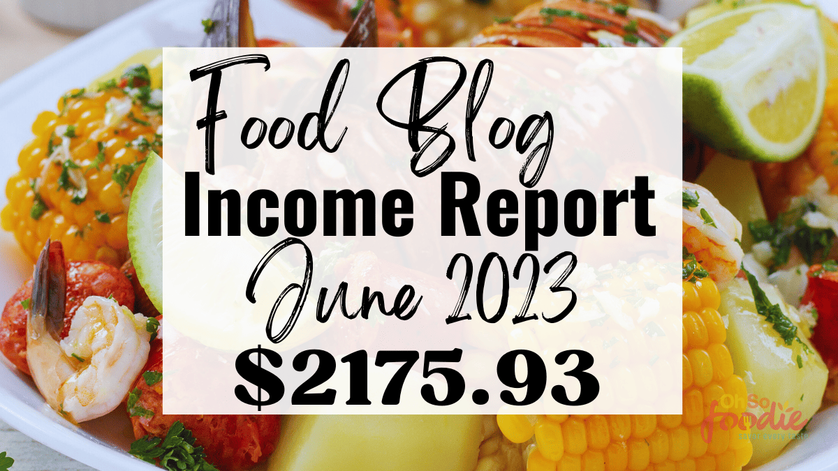Food blog income report June 2023