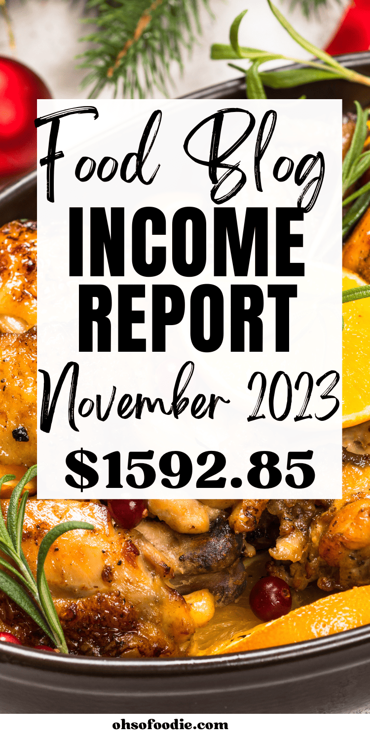Food Blog Income Report November 2023 - Oh So Foodie